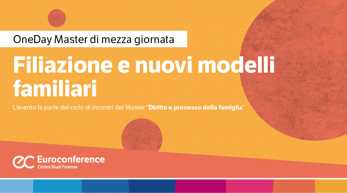 Immagine Filiazione e nuovi modelli familiari | Euroconference